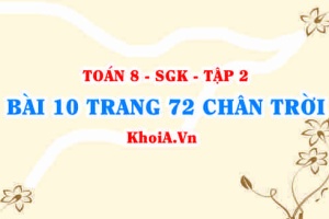 Bài 10 trang 72 Toán 8 Chân trời sáng tạo Tập 2